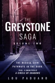 The Greystone Saga Volume Two - The Medusa Coin and Pathways in the Dark Lou Paduano