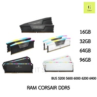 แรม Corsair ddr5 16GB // 32GB // 64GB // 96GB Bus 5200 5600 6000 6200 6400 รุ่น vengeance vengeance rgb dominator  RAM corsair ddr5 titanium