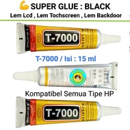 Lem Lcd Lem Touchscreen Lem Backdoor 15 ml T7000 Hitam B7000 Bening