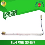 E LAMP FT7650 230V-550W (EL 6655-2 E)