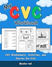 My CVC Workbook: CVC Worksheets, Activities, and Stories for Kids: A Phonics-Based Workbook to Help 