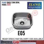 ISANO Stainless Steel Single Bowl Sink E05