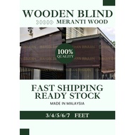 Premium Wooden Blinds (Meranti Wood) / Bidai Kayu Meranti (3/4/5/6/7 Feet)