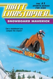 Snowboard Maverick Matt Christopher