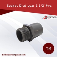 TM Pvc External Thread Socket size 1 1/2' and 1/2 x 3/4