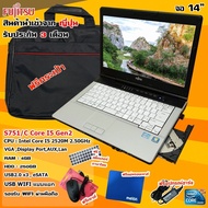 โน๊ตบุ๊คมือสอง Notebook Fujitsu S751/C Core i5-2520M Ram4GB ทำงานออฟฟิต ดูหนัง ฟังเพลง เล่นโซเชียลต่างๆ