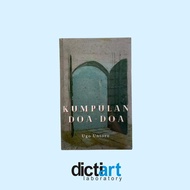 Kumpulan Doa-Doa - Ugo Untoro - Buku Esai Seni