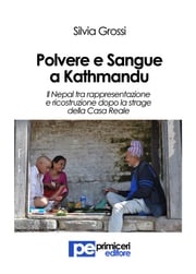 Polvere e Sangue a Kathmandu Silvia Grossi