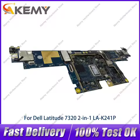 For DELL Latitude 13 7320 2-in-1 Laptop Motherboard LA-K241P with i5 i7 CPU 4g/8g/16g 0TNW0H 0H239K