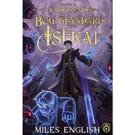 Bog Standard Isekai: Warbound - A LitRPG Isekai Adventure | novel