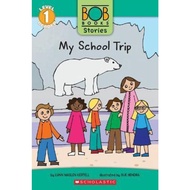 My School Trip (Bob Books Stories: Scholastic Reader, Level 1) by Unknown (US edition, paperback)