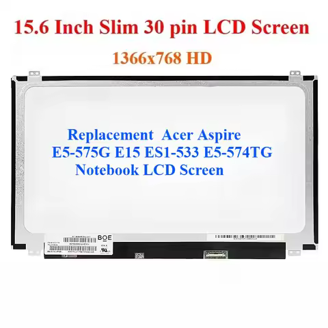 15.6 Inch Slim HD Notebook LCD Screen 30Pin Compatible with Acer Aspire E5-575G E15 ES1-533 E5-574TG