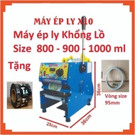 Máy Ép Ly 1 Lít Khổng lồ X10 - Chuyên 800ml 900ml 1000ml Tặng Vòng Nhôm ly nhỏ Tặng cuộn màng