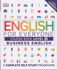 ENGLISH FOR EVERYONE : BUSINESS ENGLISH LEVEL 2 (COURSE BOOK) BY DKTODAY