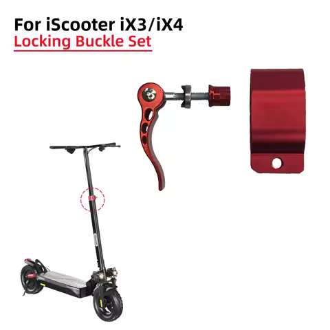 For iScooter iX3 iX4 Lock Buckle Set Folding Pole Locking Buckle Kit For iX3 iX4 Electric Scooter Pa