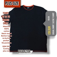 T Shirt Besar Plues Size T-Shirt 6XL-7XL-8XL-9XL-10XL