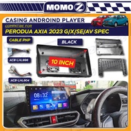 Car Perodua AXIA 2023 - 2024 Advance AV G X SE Dashboard Audio Android Player Casing & Socket Perodu