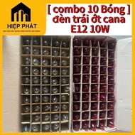 [ combo of 10 bulbs ] cana pepper lamp E12 10W