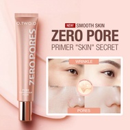 O.TWO.O Zero Pores Primer Pores Primer Makeup Primer Soft Moisturizingfocus Makeup Base Primer