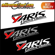 สติกเกอร์ Yaris Limited Editon Sport Racing #เก็บคูปองลดค่าส่งมาใช้ด้วยนะครับ #สติกเกอร์ติดรถ