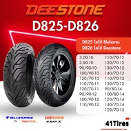 ยาง Deestone D825 Bluhorse D826 Grip X ขอบ 10 11 12 13 14 15  ดีสโตน pcx  click NMAX XMAX อื่นๆ