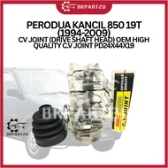 PERODUA KANCIL 850 19T (1994-2009) CV JOINT (DRIVE SHAFT HEAD) OEM HIGH QUALITY C.V JOINT PD24X44X19