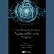 Cyber-Security Threats, Actors, and Dynamic Mission Book