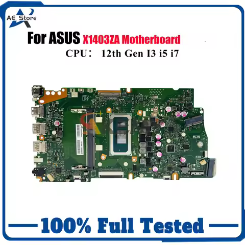 X1403ZA Laptop Motherboard For ASUS VivoBook X1403Z X1403ZA Notebook Mainboard With 12th Gen I3 i5 i