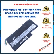 MSI BTY-M6K GF63 GF63-9RCX GF75 GS73VR 7RG 7RG-005 MS-17B4 laptop BATTERY [ZIN]