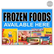 Frozen Foods Available Here Sari Store Sign - Laminated Signage Label A4 / A3 Size