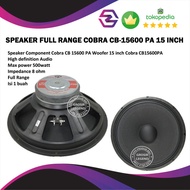 Speaker  Komponen FULL RANGE COBRA CB-15600 PA 15 INCH