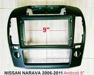 หน้ากากวิทยุ   กรอบหน้ากากวิทยุ  หน้ากากวิทยุรถยนต์ NISSAN NAVARA ปี2006-2011สำหรับเปลี่ยนจอ Android