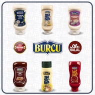 Burcu Garlic Mayonnaise/ Mayonnaise/ Ranch Sauce/ BBQ Sauce/ Ketchup Hot & Sweet/ Apple Vinegar/ Pom