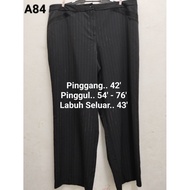 A84 - Seluar Slack Formal 🖤 'PLUS SIZE' preLOVED