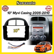 Android Player Casing 10 Inch Perodua Myvi 2005-2010