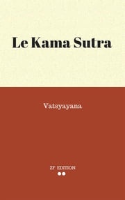 Le Kama Sutra Vatsyayana.