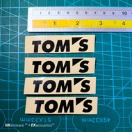 TOM'S Vinyl Sticker 4pcs. 60mm (2.46x0.59inches)