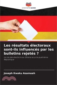 Les résultats électoraux sont-ils influencés par les bulletins rejetés ?