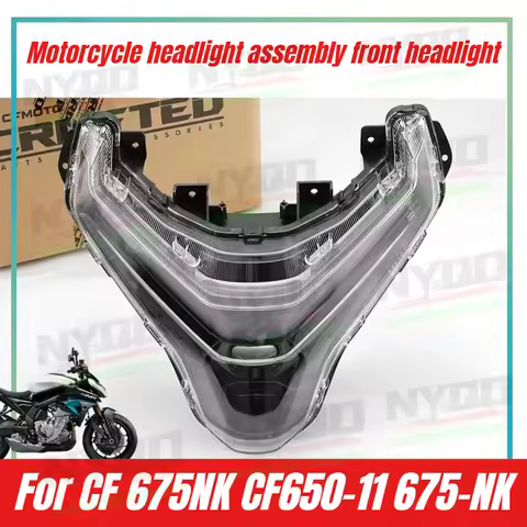 675NK Motorcycle Accessories Headlight Assembly Front Headlight FIT for CF 675NK CF650-11 675-NK