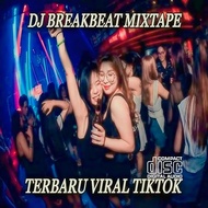 NEWEST VIRAL TIKTOK BREAKBEAT MIXTAPE DJ SONG CASSETTE - BREAKBEAT DJ SONG CD CASSETTE - LATEST DJ S