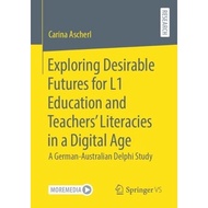[sgstock] Exploring Desirable Futures for L1 Education and Teachers’ Literacies in a Digital Age: A 