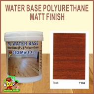 T104 TEAK ( 1L ) 383 MATT PU COAT WATER BASE POLYURETHANE P.U EXTERIOR AND INTERIOR WOOD VARNISH