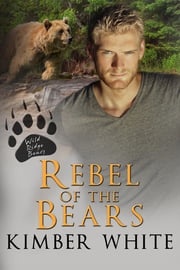 Rebel of the Bears Kimber White