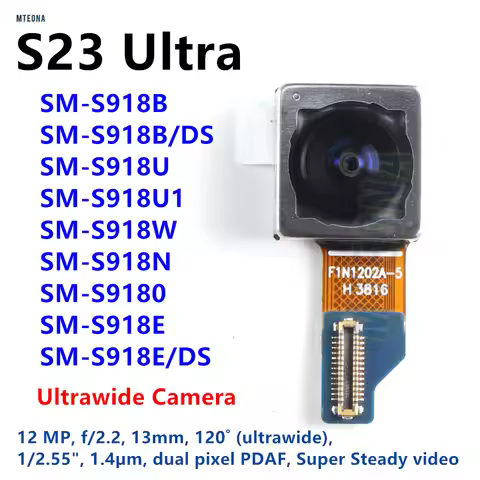 12MP Ultrawide Camera For Samsung Galaxy S23 Ultra SM-S918B S918E/DS S918N S918U S918 Wide Rear Came