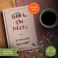Kathleen Glasgow - Girl in Pieces