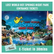 [Theme Park] Sunway Lost World of Tambun Hot Spring Night Park Entrance Ticket (Ipoh)