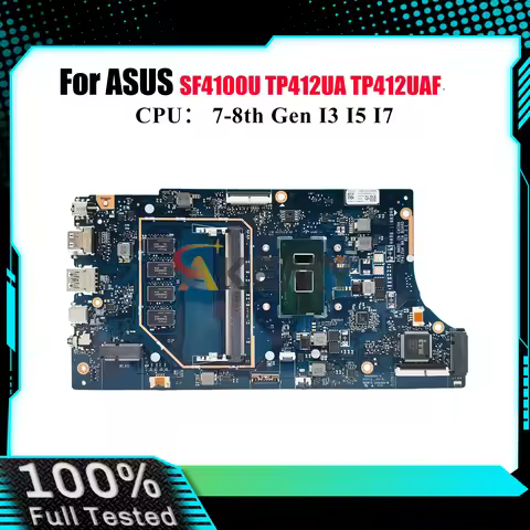 TP412UA Laptop Motherboard For ASUS VivoBook Flip TP412UA TP412U TP412UAF SF4100U Mainboard With I3 
