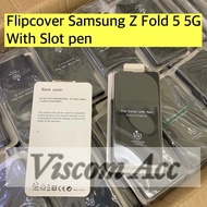 Z Fold 5 5G || Flipcover Slot pen Samsung z fold 5 5g case z fold 5