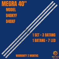 D40KYF / D40XY MEGRA 40" LED TV BACKLIGHT (LAMPU TV) MEGRA 40 INCH LED TV BACKLIGHT