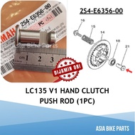 Yamaha Original LC135 V1 ES Clutch Tangan Push Rod - 2S4-E6356-00